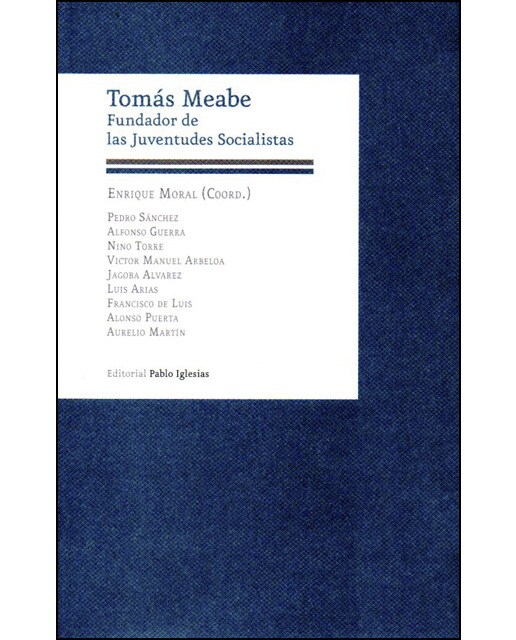 Tomás Meabe. Fundador De Las Juventudes Socialista 1