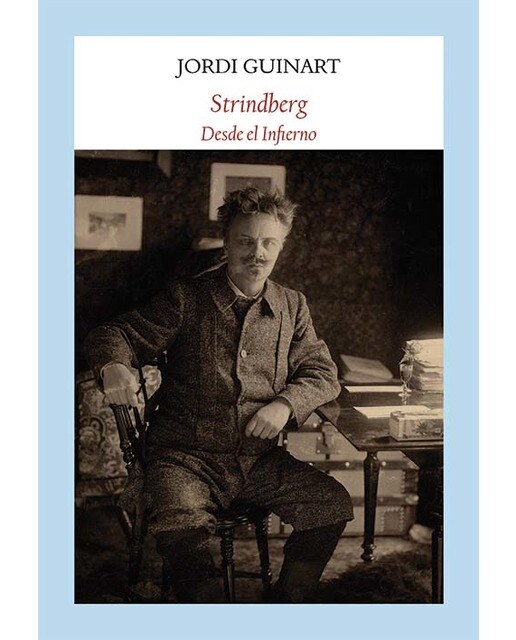 Imagem 0 de Strindberg: Desde el Infierno