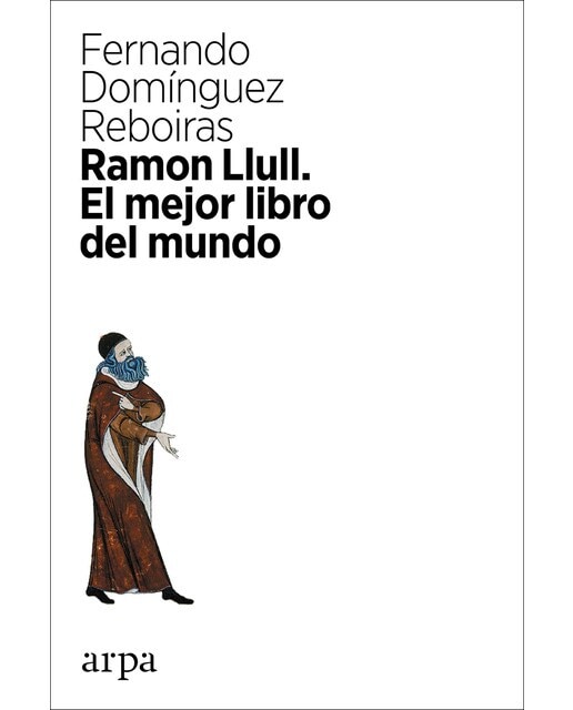 Ramon llull. El mejor libro del mundo(Tapa blanda) 1