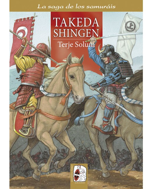 Takeda Shingen: Los Takeda De Kai 3  (1521-1548) 1