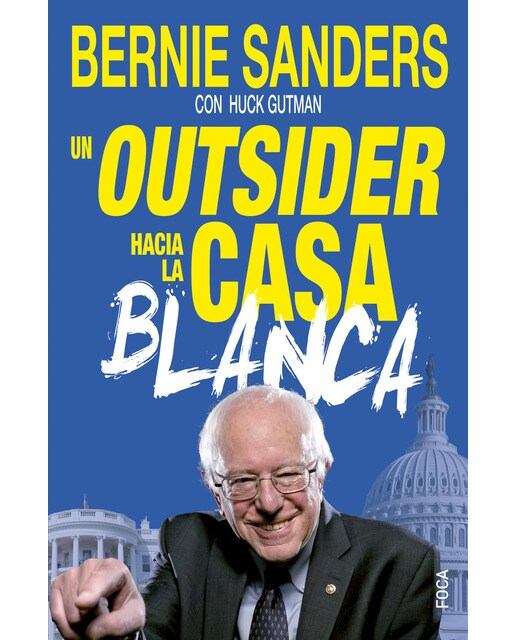 Un outsider hacia la casa blanca(Tapa blanda) 1