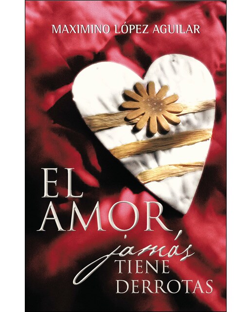 Imagem 0 de El amor jamás tiene derrotas(Tapa blanda)