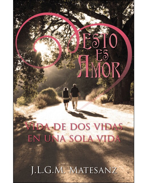 Imagem 0 de Esto es amor: Vida de dos vidas en una sola vida(Tapa blanda)