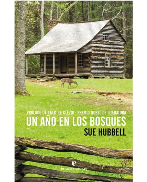 Un año en los bosques: A Country Year. Living the Questions 1