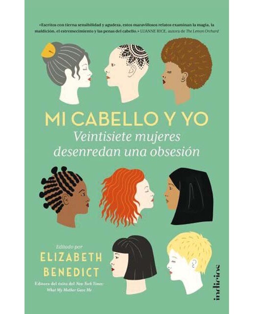 Imagem 0 de Mi cabello y yo: 27 mujeres desenredan una obsesión(Tapa blanda)