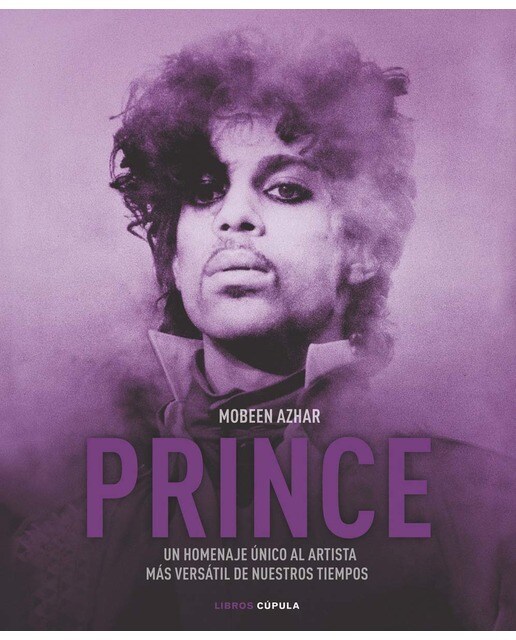 Prince: Un homenaje único al artista más versátil de nuestros tiempos (Tapa dura) 1