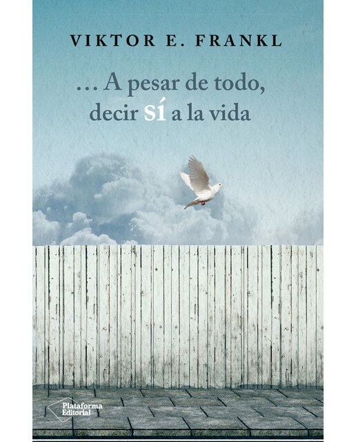 ... A pesar de todo, decir sí a la vida (Capa mole) 1