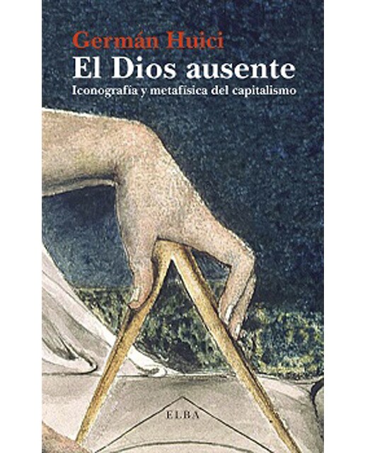 El dios ausente: Iconografía y metafísica del capitalismo(Tapa blanda) 1