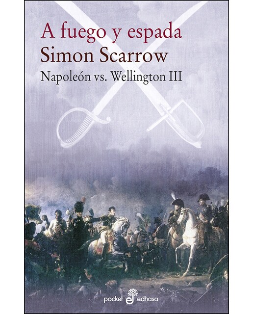 A fuego y espada: Napoleón vs Wellington (III) (Capa mole) 1