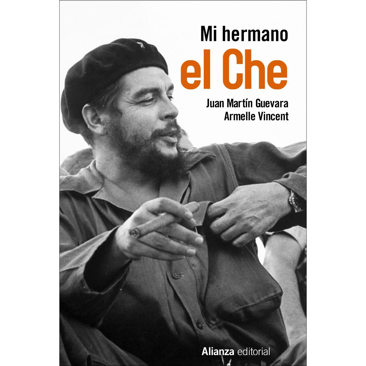 Mi hermano el Che (Capa mole com abas) 1