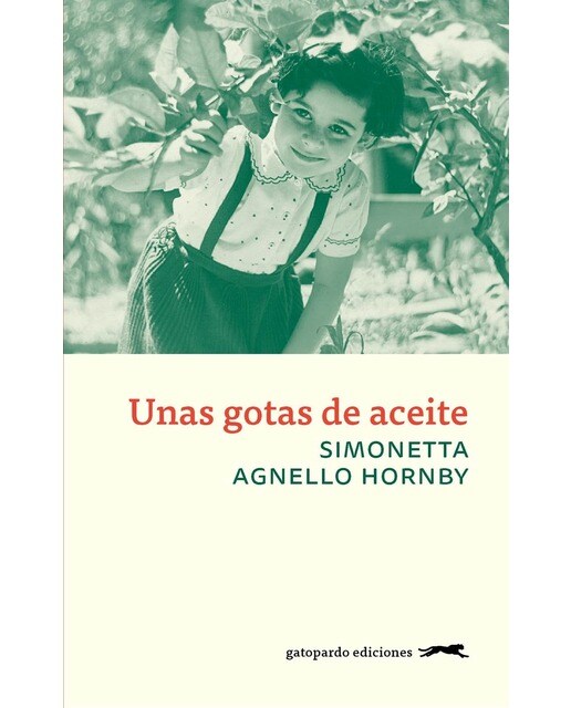 Unas gotas de aceite: Historia de una familia siciliana (Capa mole) 1