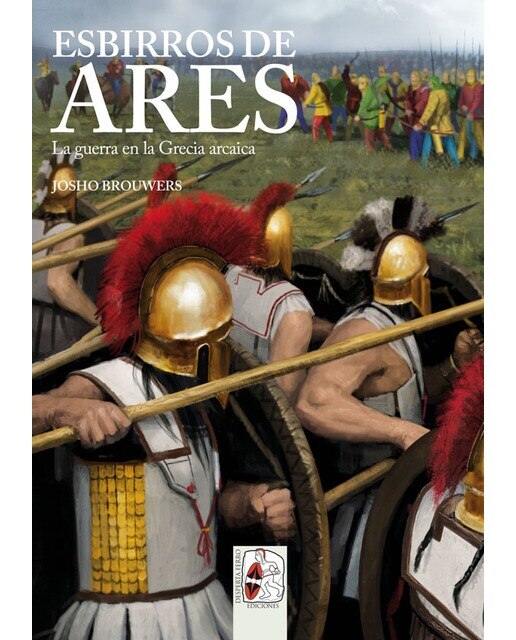 Esbirros de ares: La guerra en la grecia arcaica(Tapa blanda) 1