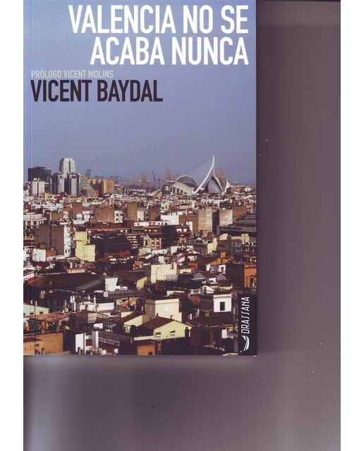 Imagem 0 de Valencia No Se Acaba Nunca
