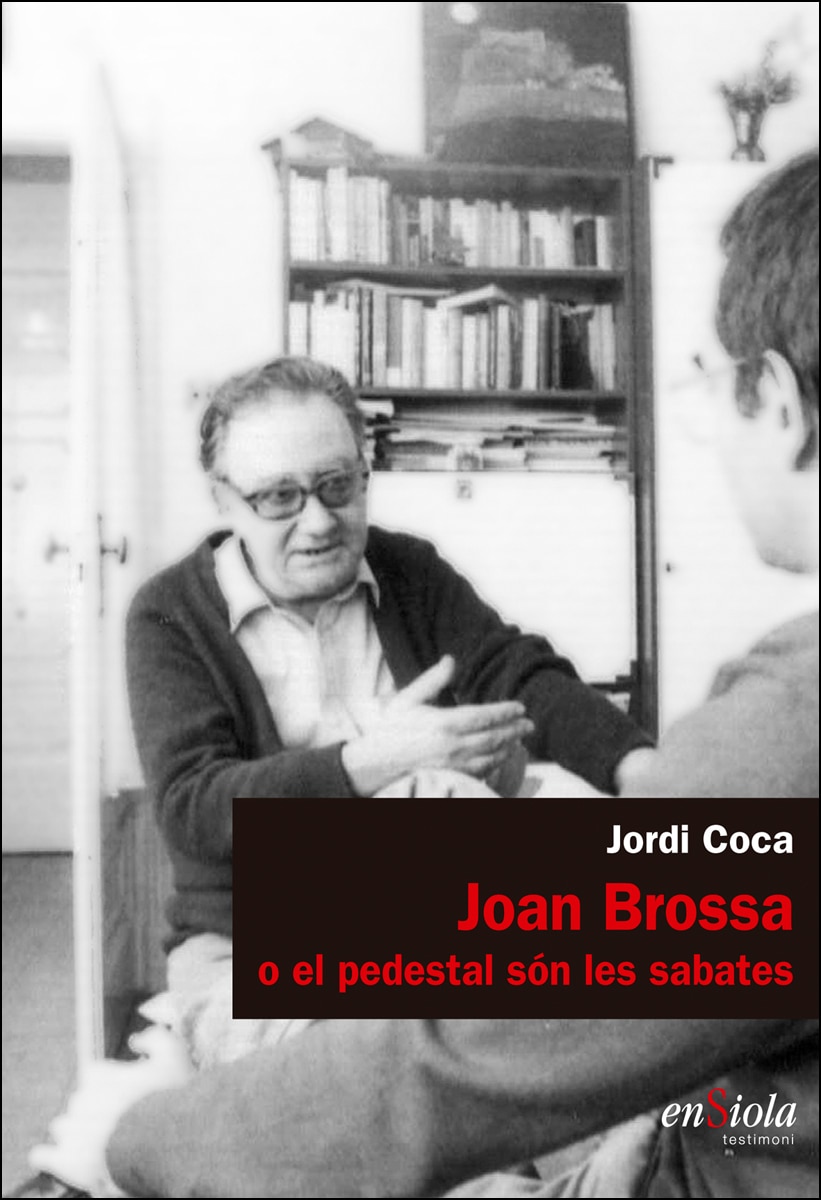 Imagem 0 de JOAN BROSSA O EL PEDESTAL SÓN LES SABATES
