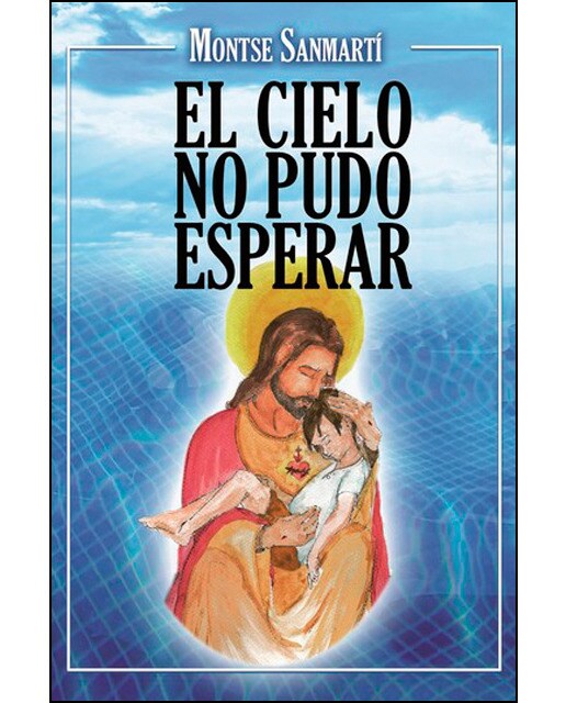 El cielo no pudo esperar(Tapa blanda) 1