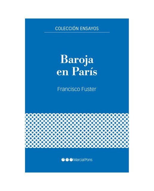 Baroja en París: Guerra Civil y exilio (1936-1940) (Capa mole com abas) 1