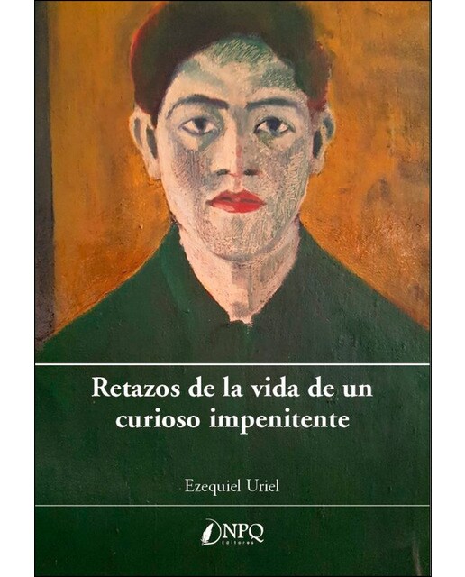 Retazos de la vida de un curioso imprenitente