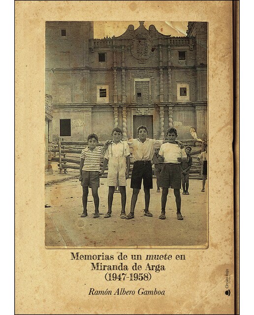 Memorias de un muete en Miranda de Arga (1947-1958) (Capa mole) 1