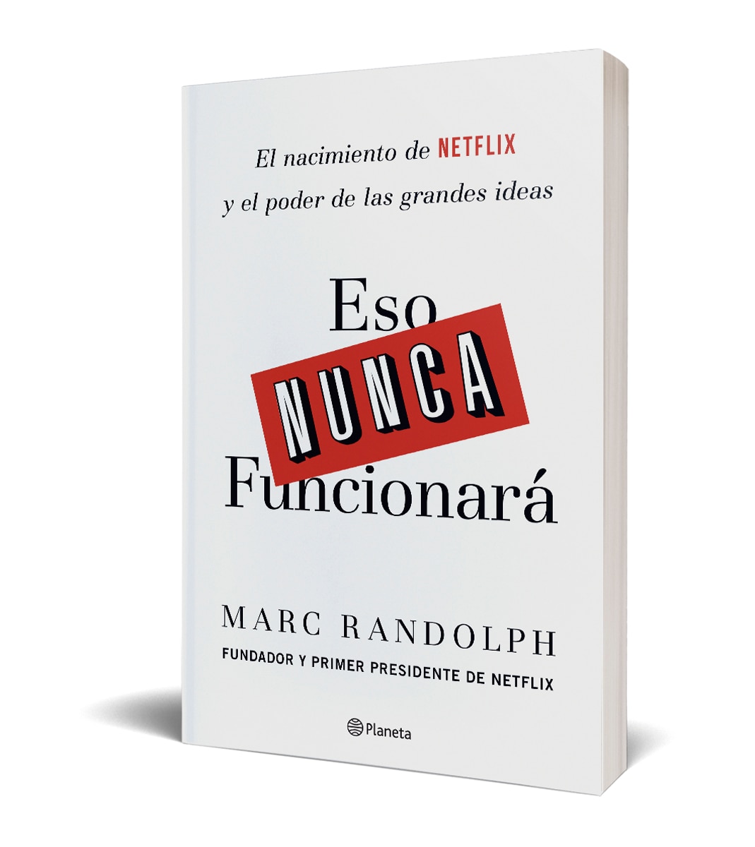 Eso nunca funcionará: El nacimiento de Netflix y el poder de las grandes ideas (Capa dura) 2