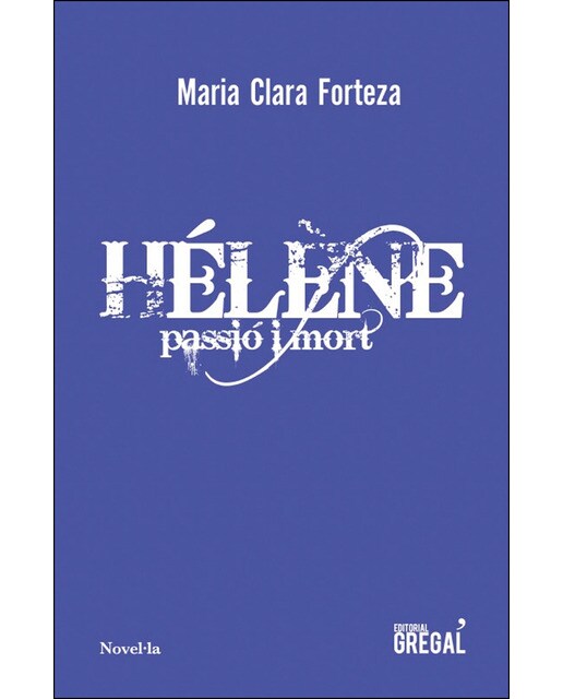 Hélène: passió i mort(Tapa blanda) 1
