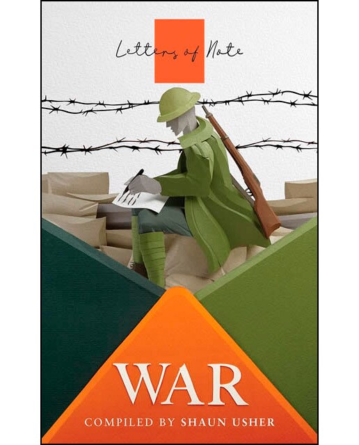 Letters of note: war 1