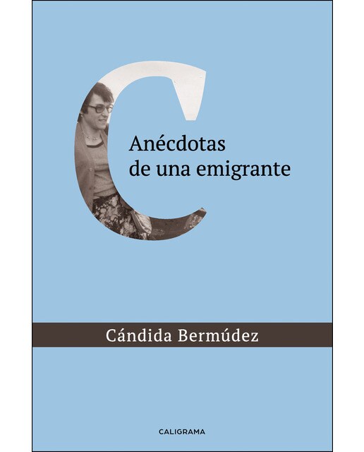 Anécdotas de una emigrante(Tapa blanda) 1