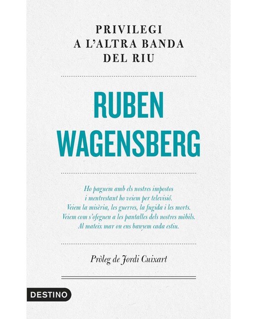 Imagem 0 de Privilegi a l'altra banda del riu: Pròleg de Jordi Cuixart (Capa mole)