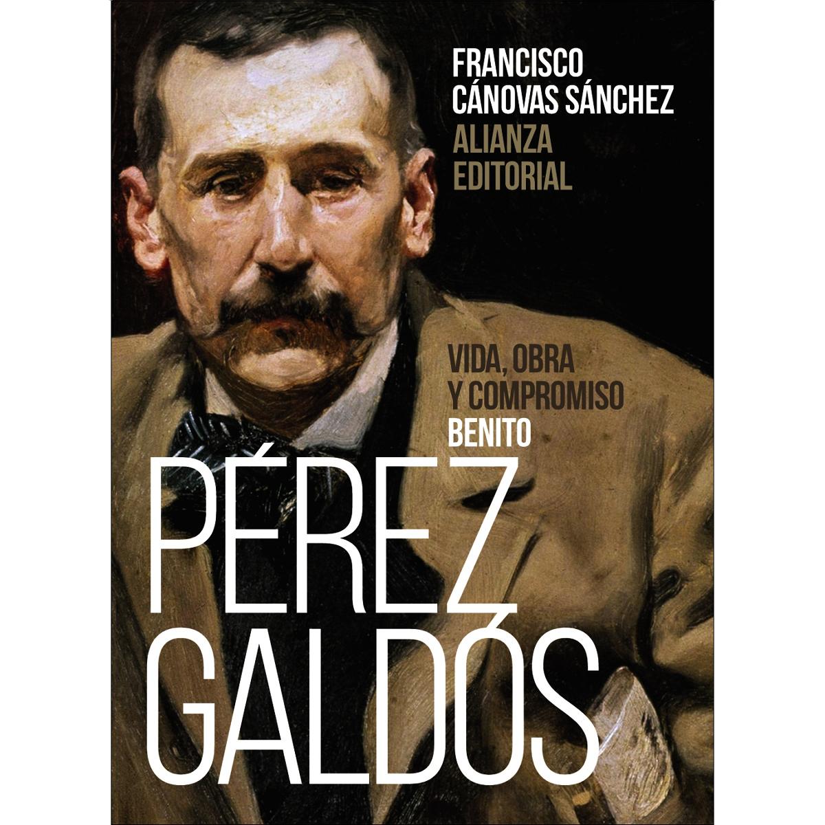 Imagem 0 de Benito Pérez Galdós: Vida, obra y compromiso (Capa mole com abas)