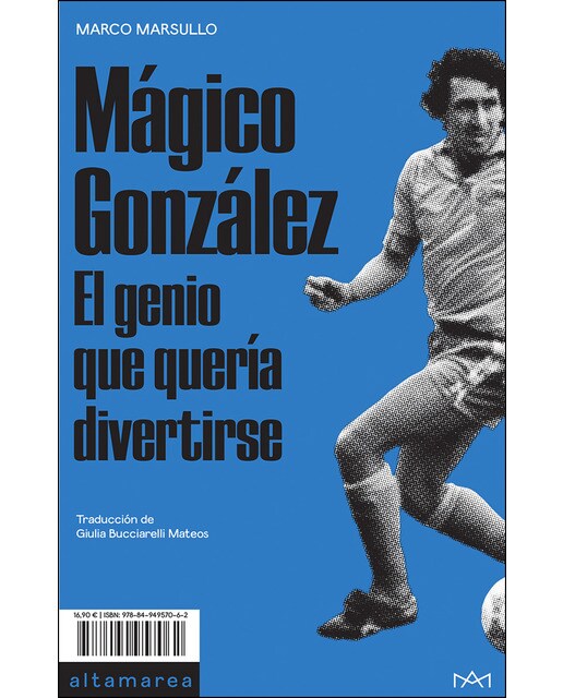 Mágico González: El genio que quería divertirse (Capa mole) 1