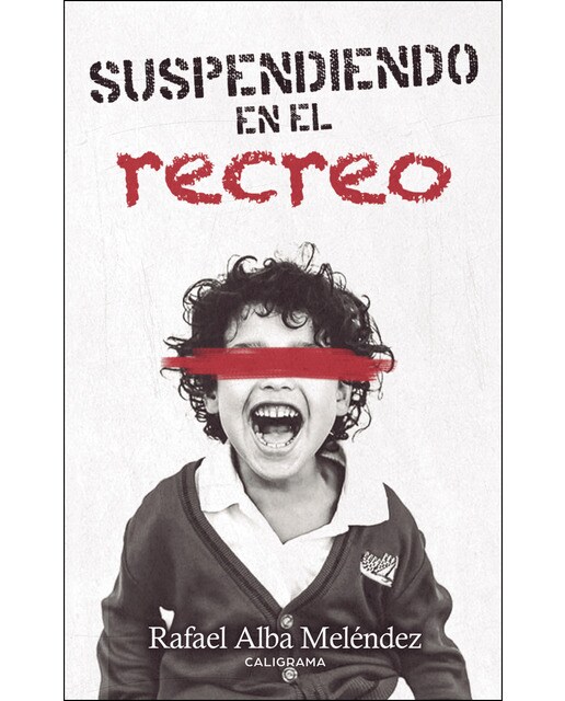 Suspendiendo en el recreo(Tapa blanda) 1