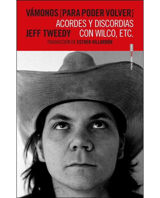 Vámonos [para poder volver]: Acordes y discordias con wilco, etc. (Tapa blanda) 1