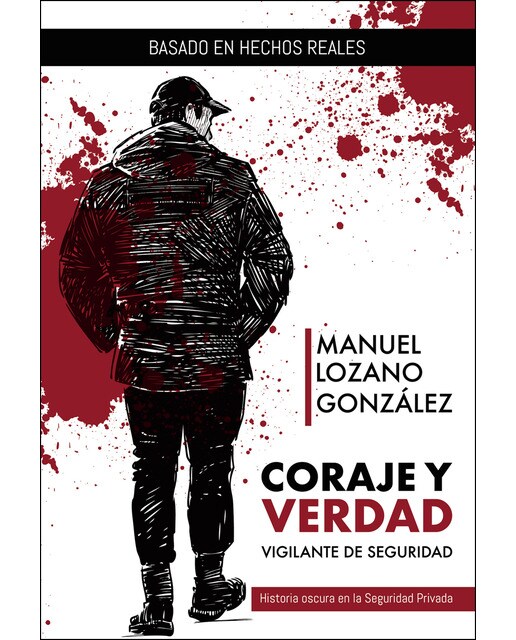 Coraje y verdad: Vigilante de Seguridad (Capa mole) 1