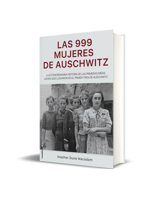 Las 999 mujeres de Auschwitz: La extraordinaria historia de las jóvenes judías que llegaron en el primer tren a Auschwitz (Tapa dura) 2