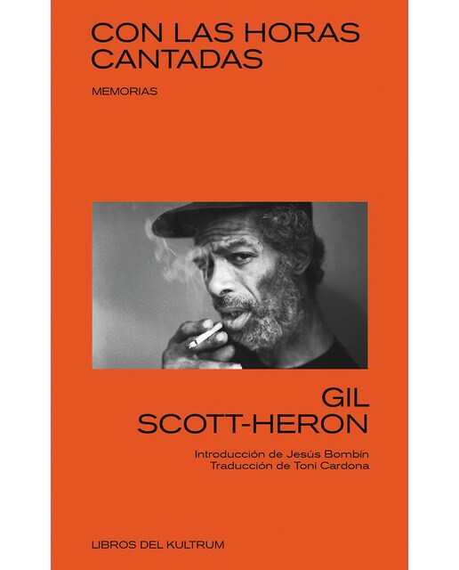 Con las horas cantadas: Memorias(Tapa blanda) 1