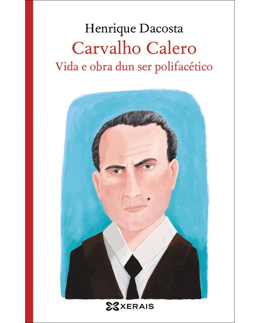 Carvalho Calero, vida e obra dun ser polifacético (Capa mole) 1