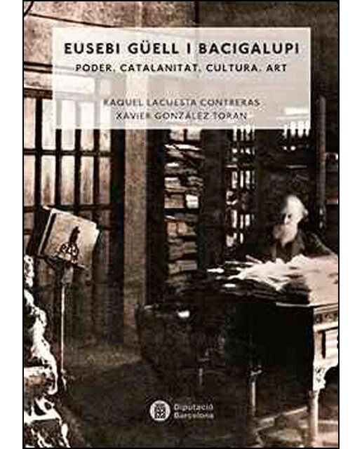 Imagem 0 de Eusebi güell i bacigalupi (1846-1918): Poder, catalanitat, cultura, art