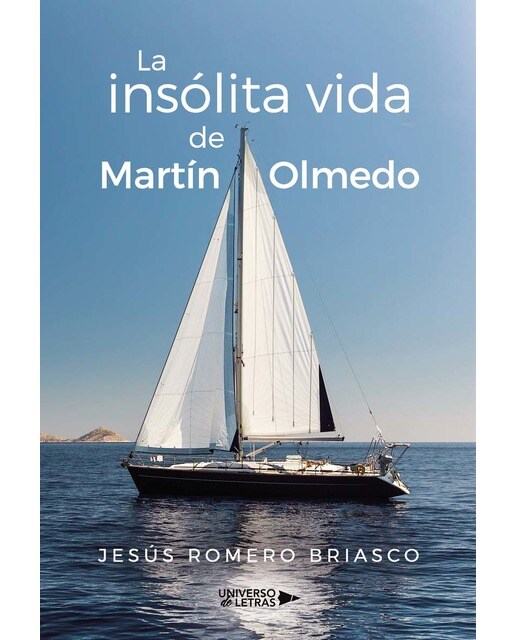 La insólita vida de Martín Olmedo (Capa mole) 1