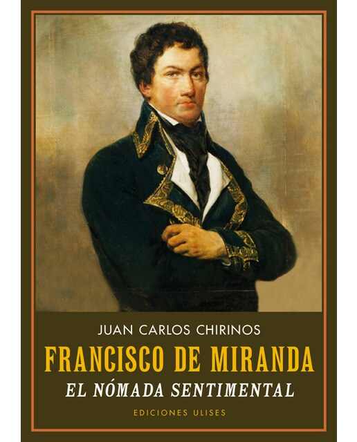 Imagem 0 de Francisco de Miranda. El nómada sentimental (Capa mole)