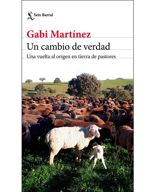 Un cambio de verdad: Una vuelta al origen en tierra de pastores (Capa mole com abas) 1