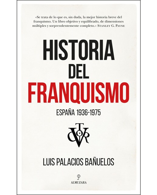 Historia del franquismo: España 1936-1975(Tapa blanda) 1