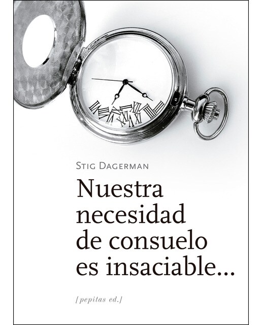 Imagen 1 de Nuestra necesidad de consuelo es insaciable. (Tapa blanda)