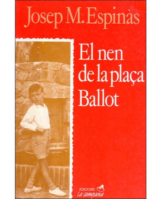 El nen de la plaça Ballot (Capa mole) 1
