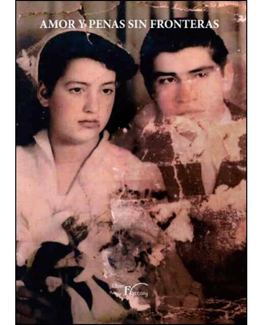 Amor y penas sin fronteras(Tapa blanda) 1