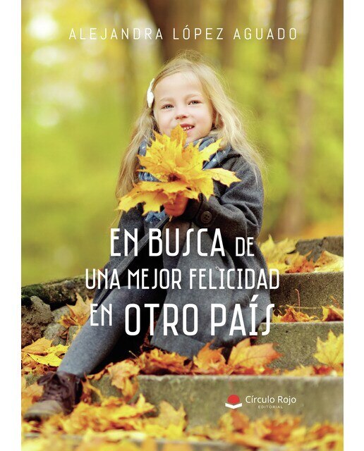 En busca de una mejor felicidad en otro país (Capa mole) 1
