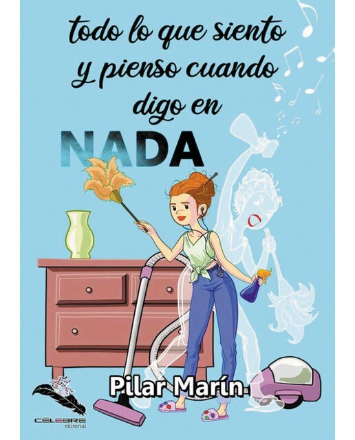 Imagem 0 de Todo lo que siento y pienso cuando digo en nada(Tapa blanda)