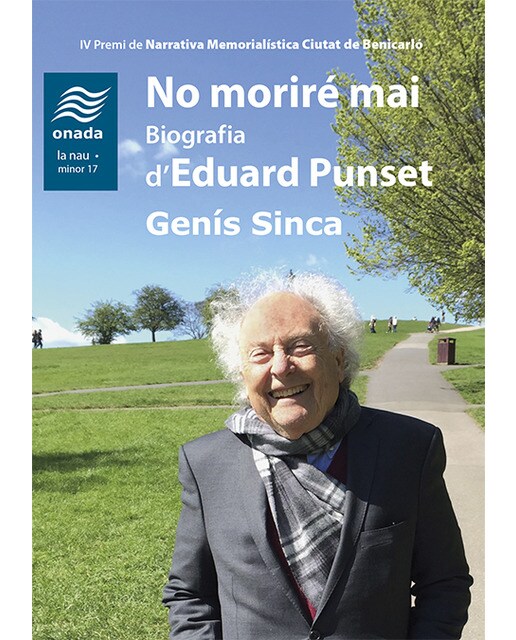 No moriré mai. Biografia d’eduard punset 1