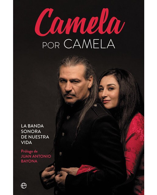 Camela por camela: La banda sonora de nuestra vida(Tapa blanda) 1