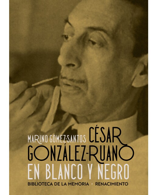 César gonzález-ruano en blanco y negro(Tapa blanda) 1