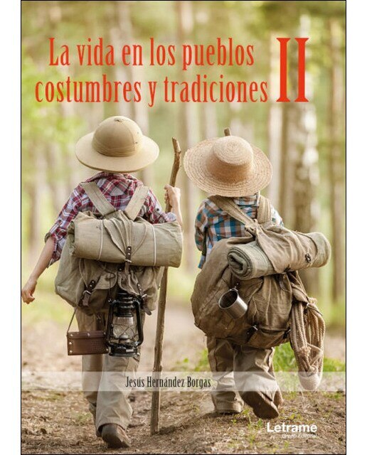 La vida en los pueblos, costumbres y tradiciones ii 1