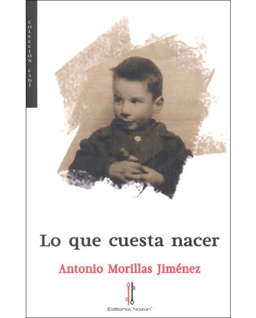 Lo que cuesta nacer(Tapa blanda con solapas) 1